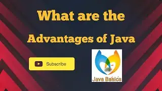 What are the advantages of Java