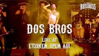 The BossHoss - Dos Bros (Live at Etziken Open Air)