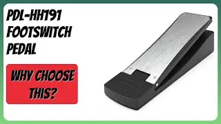 REVIEW (2025): PDL-HH191 Footswitch Pedal. Features