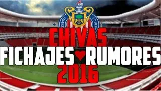 Rumores, bajas, altas de Chivas 2016