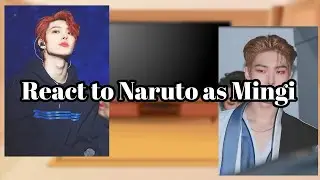 Team 7 react to Naruto as Mingi from ATEEZ (ПЕРЕЗАЛИВ/OVERFILLING)