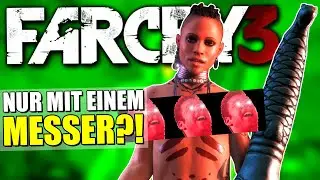 Kannst du FAR CRY 3 nur mit einem MESSER durchspielen?! 🔪 (Epische Maier Referenz)