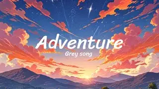Adventure - Grey