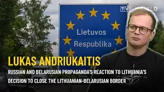 Russian and Belarusian propaganda's reaction to Lithuania's decision to close the Belarusian border