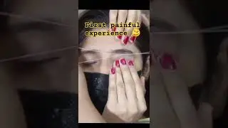 first time threading experience | eyebrow threading | teenager threatening step by step