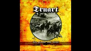 Truart - 2010 - Ich glaube das Nicht! [martial, military] || Ukraine