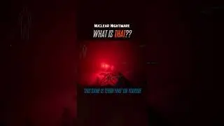 What Is THAT?? - Nuclear Nightmare #gaming #nuclearnightmare #funnyclips #gamingfunny