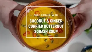 FRENCHY COOKS: VEGAN COCONUT, GINGER, CURRIED BUTTERNUT SQUASH SOUP