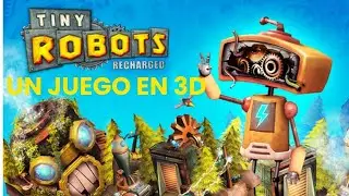 Tiny Robots - Un juego en 3D Full PARA ANROID Tecnolog&iacute;a [Actualizaci&oacute;n] 🎧🎲♟️