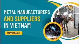 Metal suppliers & manufacturers in Vietnam | Sourcing in Vietnam | List of factories