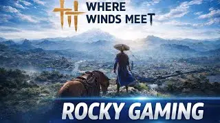 Where Winds Meet LIVE Gameplay Part 10 | Open World RPG Walkthrough