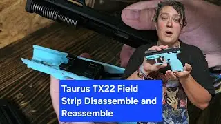 Taurus TX22 Compact Field Strip Disassemble and Reassemble 