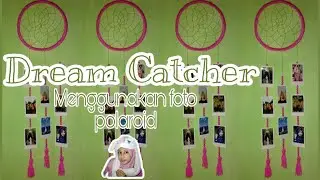 Tutorial Membuat Dream Catcher Mengunakan Foto Polaroid Dengan Mudah