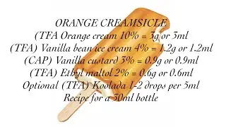 DIY E-JUICE / ORANGE CREAMSICLE