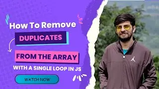 How to remove duplicates from the array with a single loop in JS