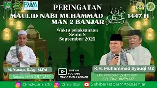 LIVE Maulidunnabi Muhammad Shallallahu 'Alaihi wasallam - MAN 2 BANJAR 08/09/2025
