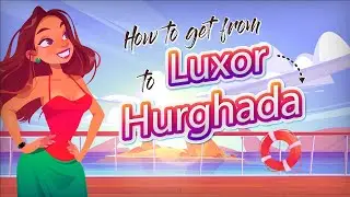 How to get from Luxor to Hurghada