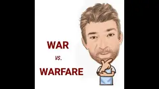 The Difference Between War and Warfare - Lesson (711) English Tutor Nick P