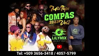 MixTape Compas 2023 Vol2 By Dj LilyMix