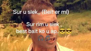 Sur u slek(Beit_er_mi)old pnar song