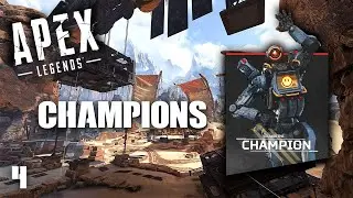 CHAMPIONS | Episode 4 | Apex Legends