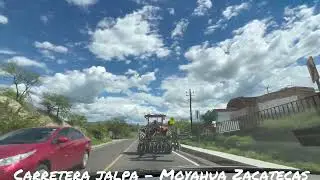 Carretera jalpa-moyahua Zacatecas