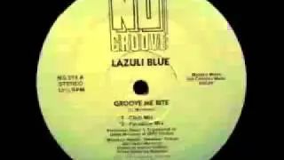 Lazuli Blue - Groove Me Rite (Club Mix)