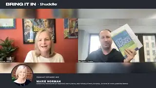 #95: Marie Norman &mdash; Author of &ldquo;How Learning Works: 8 Research Based Principles of Smart Teaching&rdquo;