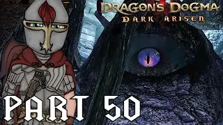 BIG FLYING EYEBALL BOSS! - DRAGON'S DOGMA DARK ARISEN Let's Play Part 50 (1440p 60FPS PC)