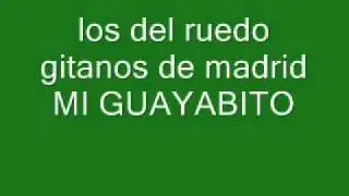los del ruedo-mi guayabito