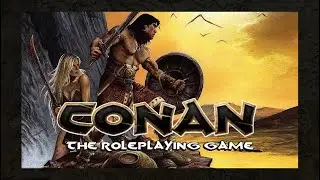Actual Play - Mongoose's Conan the Roleplaying Game - Isle of the Black Ape, Part Four (First Half)