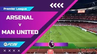 Arsenal vs Manchester United | Full Match | Premier League | FC 26