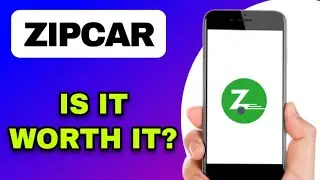 ZIPCAR APP REVIEW - IS IT WORTH IT? (EXPLAINED)