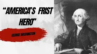 George Washington Biography | Father of the United States Explained
