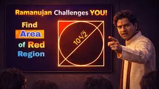 Ramanujan&rsquo;s Geometry Challenge &mdash; Can You Find the Red Area?