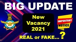 Airforce-2021 New Vacancy REAL or FAKE ..? //BIG UPDATE // @R.S SIR