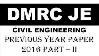 DMRC 2016 FULL PAPER CIVIL ENGINEERING Part -2 || हिंदी में