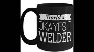 Welder Gifts - Welder Mug - Funny Gifts For Welders - 15oz Welder Coffee Mug - Worlds Okayest Welder