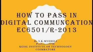How to pass in Digital Communication? EC 6501 / Regulation 2013