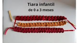 Tiara para Beb&ecirc; de 0 a 3 meses#crochet #handmade #tiara croch&ecirc;
