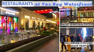 RESTAURANTS At Yas Bay Waterfront, Abu Dhabi #uae #family #latepost