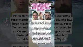 Parents Arrested with Drugs baby missing in Kentucky #shocking #news #crime #shockingfacts #sadstory