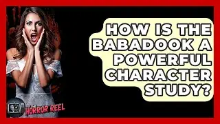 How Is The Babadook A Powerful Character Study? - The Horror Reel