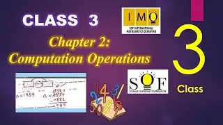 IMO class 3 | Chapter 2 : Computation Operation | Computation operation for class 3 | maths