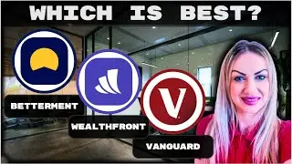 Betterment vs Wealthfront vs Vanguard  | Which One is Best?