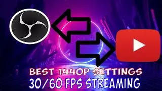 Best Streaming Settings For 1440p 30/60fps OBS SLOBS For Youtube