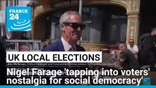 Farage 'tapping into voters' nostalgia for social democracy', political strategist says