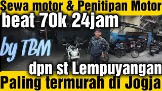 RENTAL MOTOR & penitipan motor paling termurah se JOGJA ❗️ depan stasiun LEMPUYANGAN yg punya RAMAH
