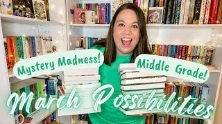 MIDDLE GRADE MARCH & MARCH MYSTERY MADNESS POSSIBILITIES!