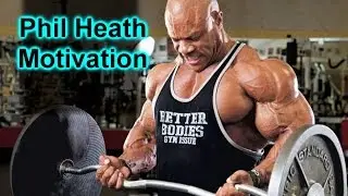 Phil Heath Bodybuilding Motivation HD- 